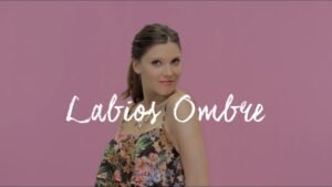 Labios Ombre, luce tus labios con mayor volumen